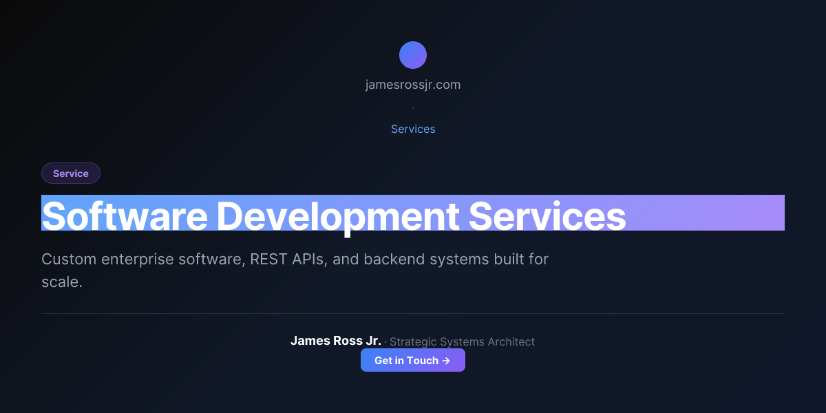 Software Development Services | James Ross Jr.